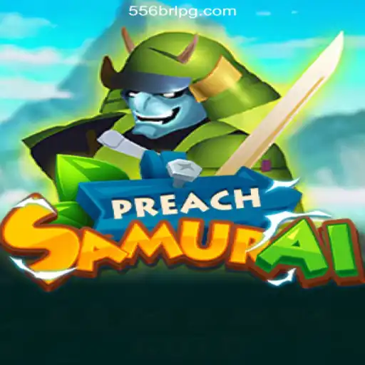 PreachSamurai: A Journey through 556BRL.com Platform - Online Slots Brasil #1